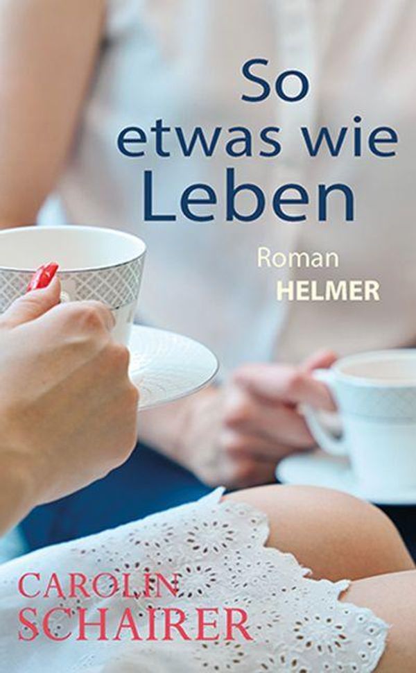 So etwas wie Leben - Carolin Schairer (Buch)