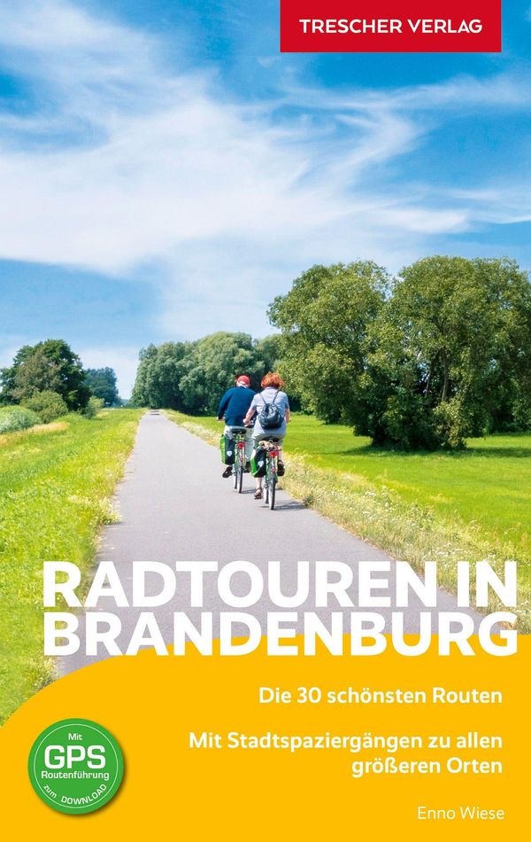 Reiseführer Radtouren in Brandenburg - Enno Wiese (Buch)