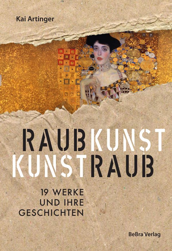 Raubkunst - Kunstraub - Kai Artinger (Buch)