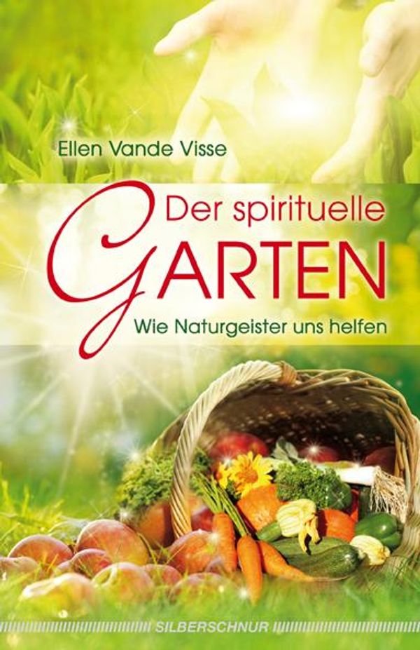 Der spirituelle Garten - Ellen Vande Visse (Buch)