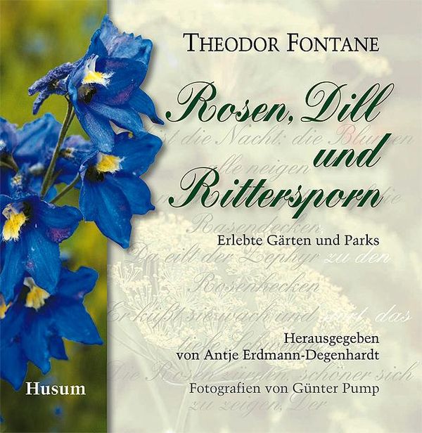 Rosen, Dill und Rittersporn - Theodor Fontane (Buch)
