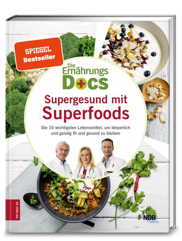 Die Ernährungs-Docs - Supergesund mit Superfoods - Matthias Riedl