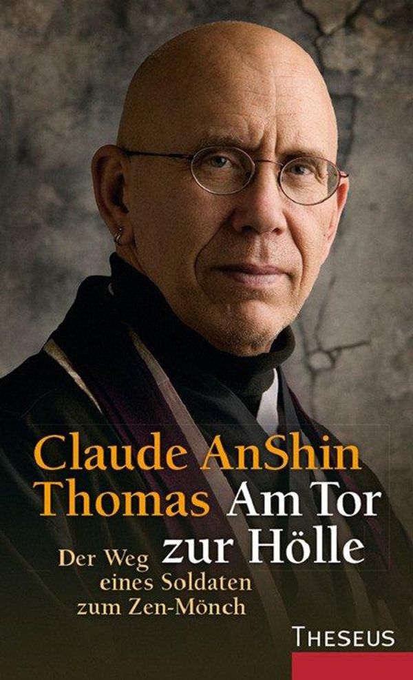 Am Tor zur Hölle - Claude AnShin Thomas (Buch)