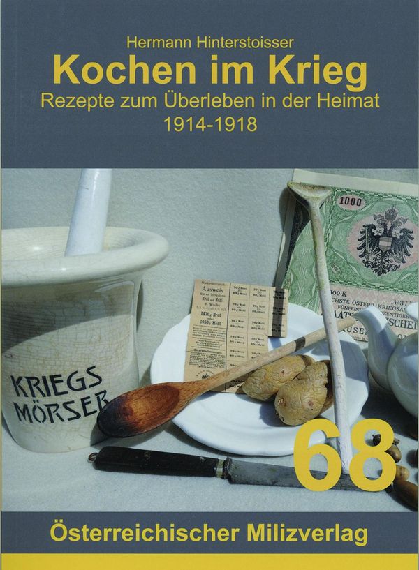 Kochen im Krieg - Hermann Hinterstoisser (Buch)