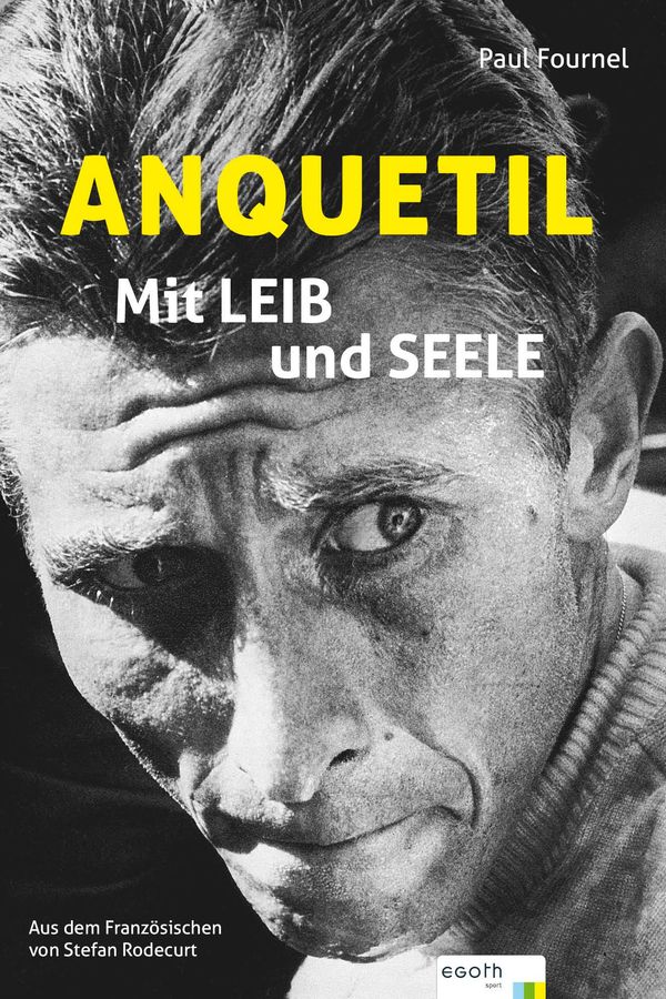 Anquetil - Mit Leib und Seele - Paul Fournel (Buch)
