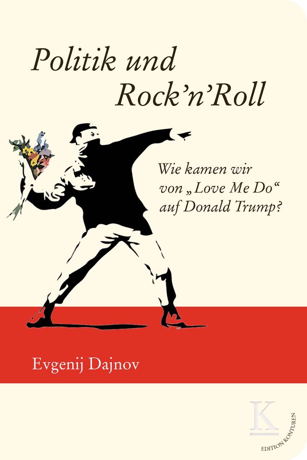 Politik und RocknRoll - Evgenij Dajnov (Buch)