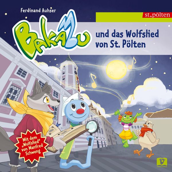 Bakabu und das Wolfslied von St. Pölten - Ferdinand Auhser (Buch)