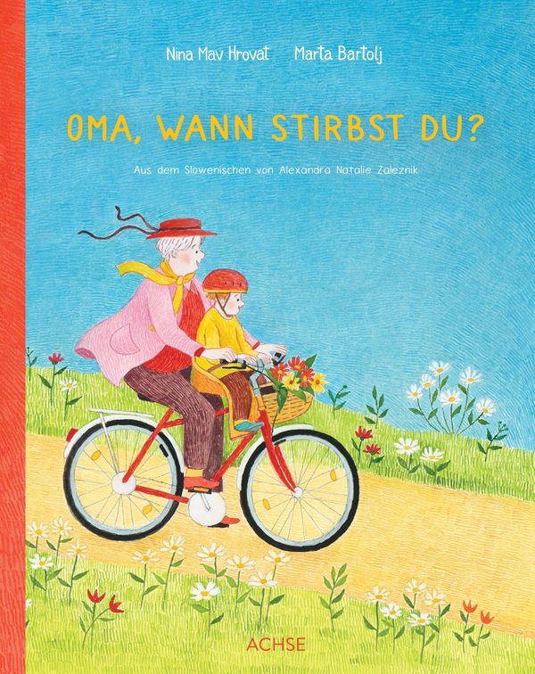 Oma, wann stirbst du? - Nina Mav Hrovat (Buch)