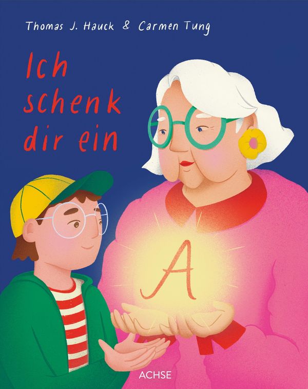 Ich schenk dir ein A - Thomas J. Hauck (Buch)