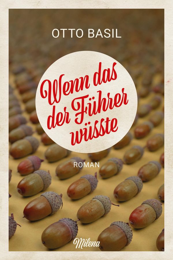 Wenn das der Führer wüsste - Otto Basil (Buch)