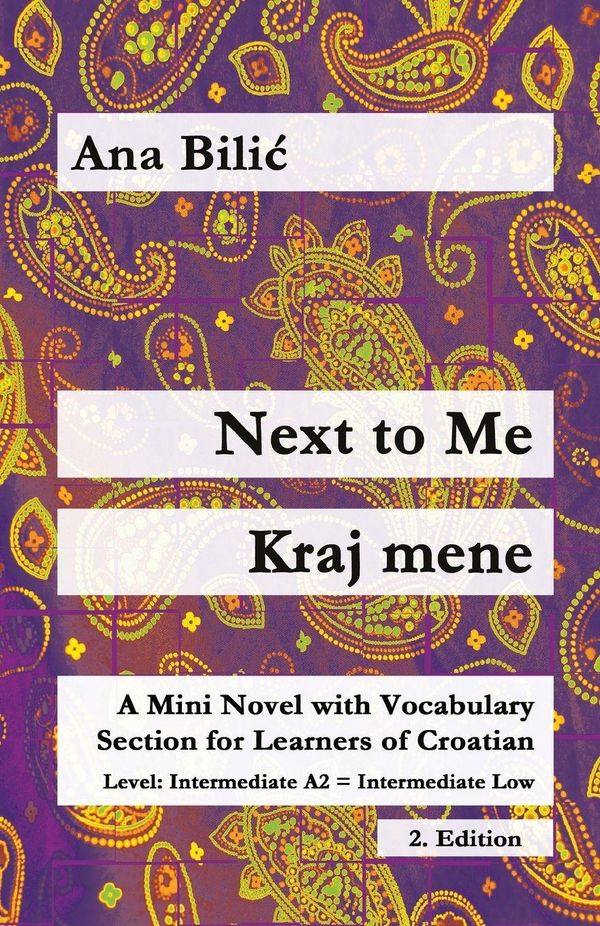 Next to Me / Kraj mene - Ana Bilic (Buch)