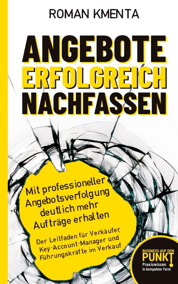 Angebote erfolgreich nachfassen - Roman Kmenta (Buch)