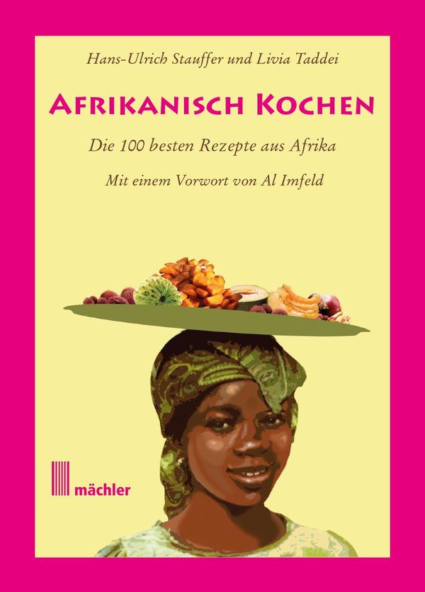 Afrikanisch kochen - Hans-Ulrich Stauffer (Buch)