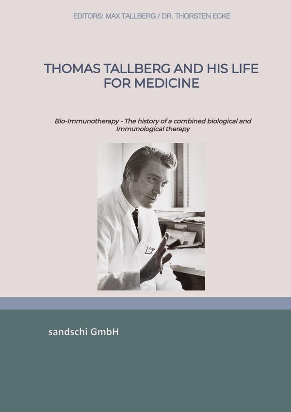 Thomas Tallberg and his life for medicine - Thomas Tallberg (Buch)