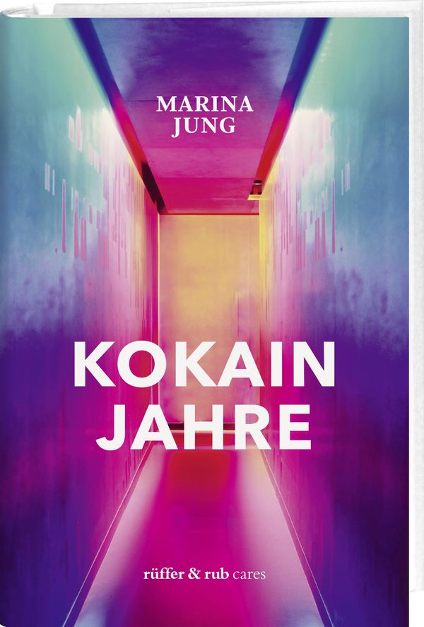 Kokainjahre - Marina Jung (Buch)