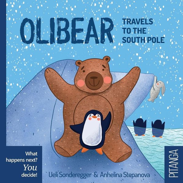 Olibear Travels to the South Pole - Ueli Sonderegger (Buch)