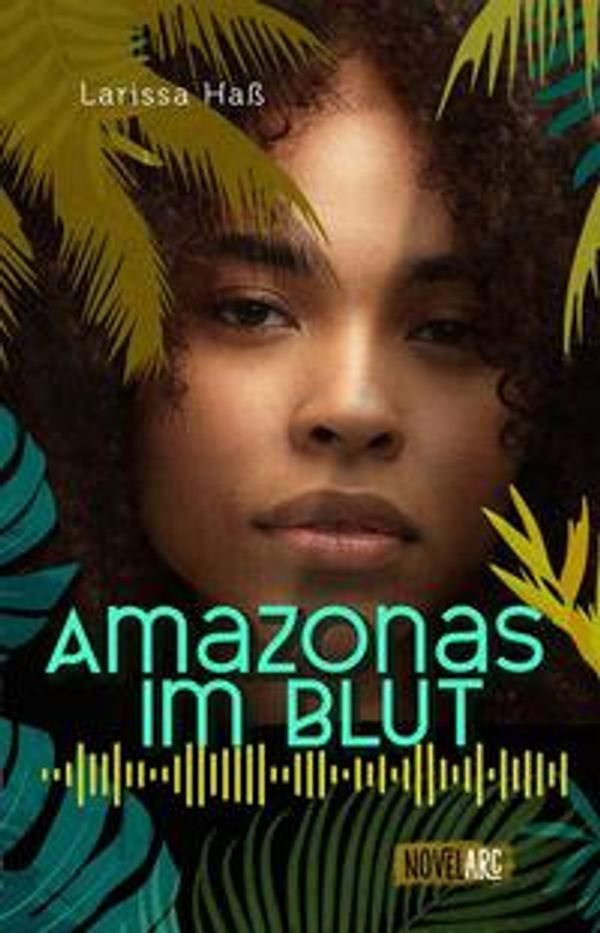 Amazonas im Blut - Larissa Haß (Buch)