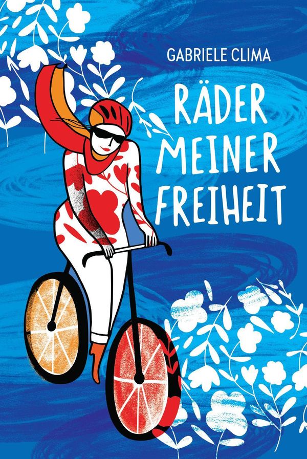 Räder meiner Freiheit - Gabriele Clima (Buch)