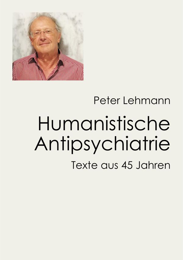 Humanistische Antipsychiatrie - Peter Lehmann (Buch)