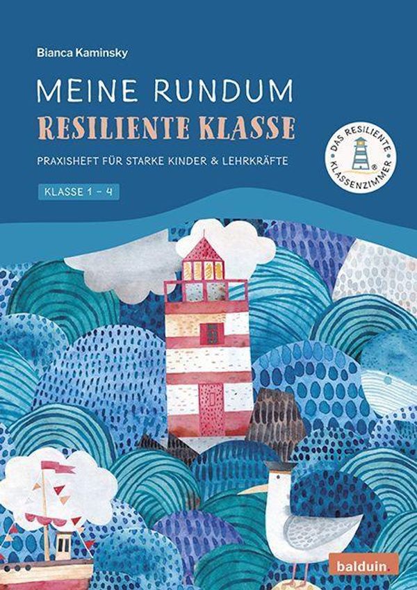 Meine rundum resiliente Klasse - Bianca Kaminsky (Buch)