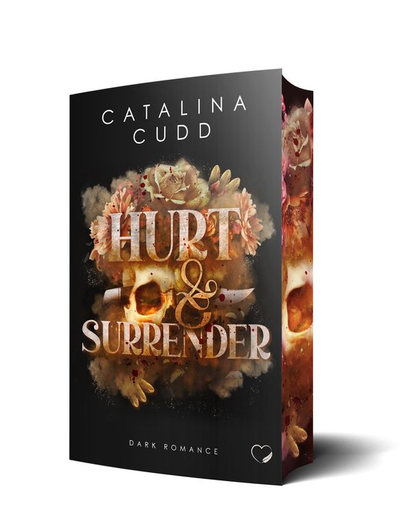 Hurt & Surrender: Dark Romance - Catalina Cudd (Buch)