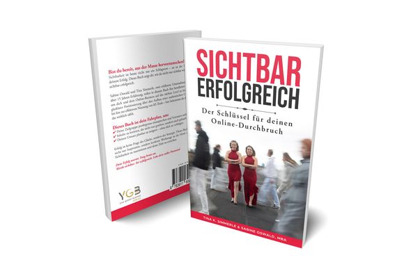 Sichtbar erfolgreich - Your Golden Business - YGB Verlag (Buch)