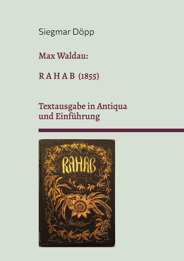Max Waldau: Rahab (1855) - Siegmar Döpp (Buch)