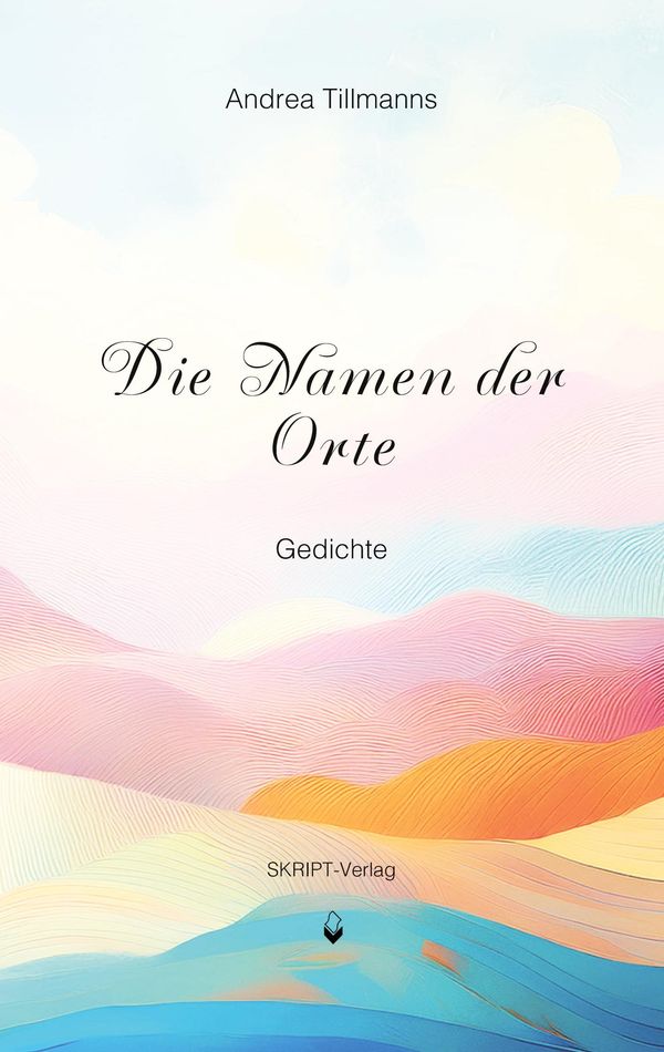 Die Namen der Orte - Andrea Tillmanns (Buch)