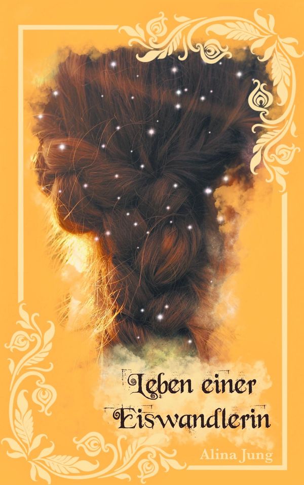 Leben einer Eiswandlerin - Alina Jung (Buch)