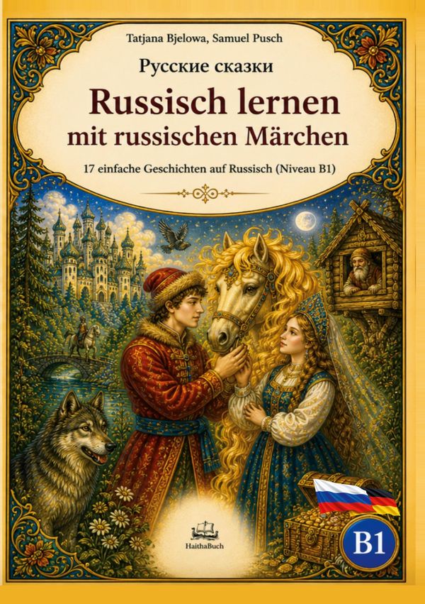 Russkie skazki, Russisch lernen mit russischen Märchen (Buch)