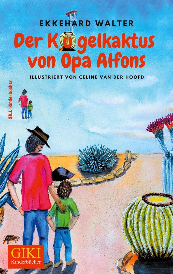 Der Kugelkaktus von Opa Alfons - Ekkehard Walter (Buch)