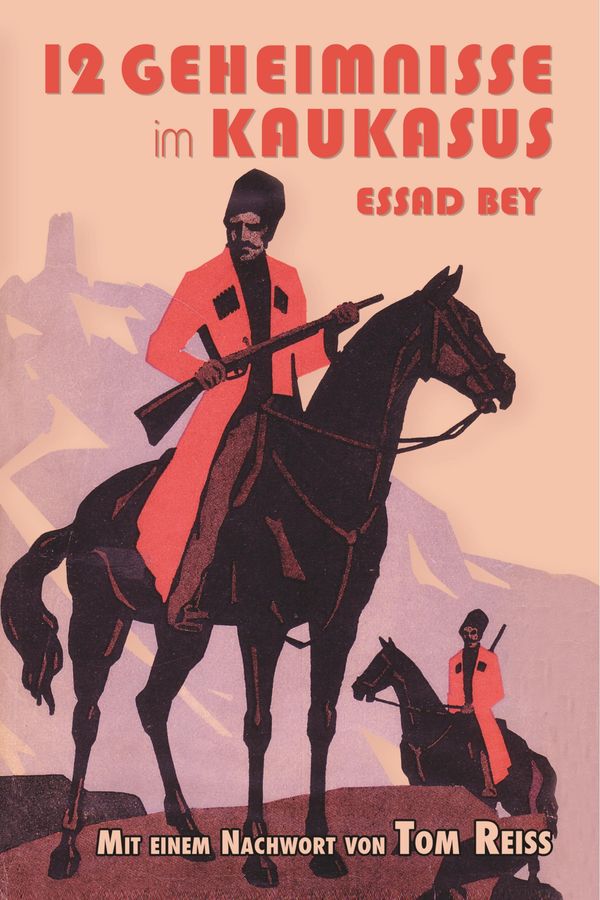 Zwölf Geheimnisse im Kaukasus - Essad Bey (Buch)