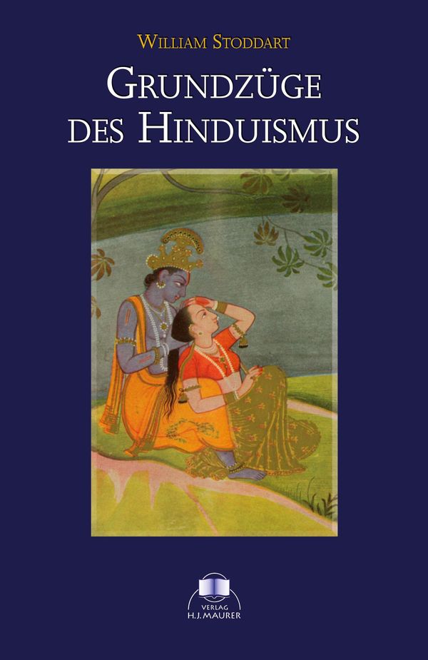 Grundzüge des Hinduismus - William Stoddart (Buch)