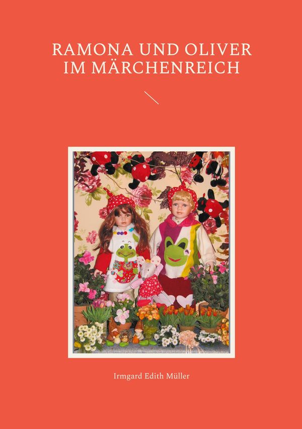 Ramona und Oliver im Märchenreich - Irmgard Edith Müller (Buch)