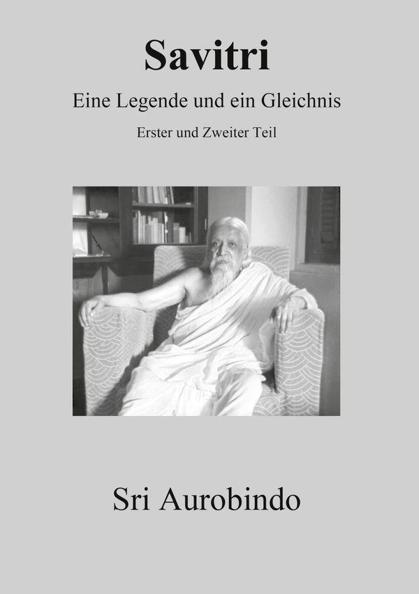 Savitri - Eine Legende und ein Gleichnis - Sri Aurobindo (Buch)