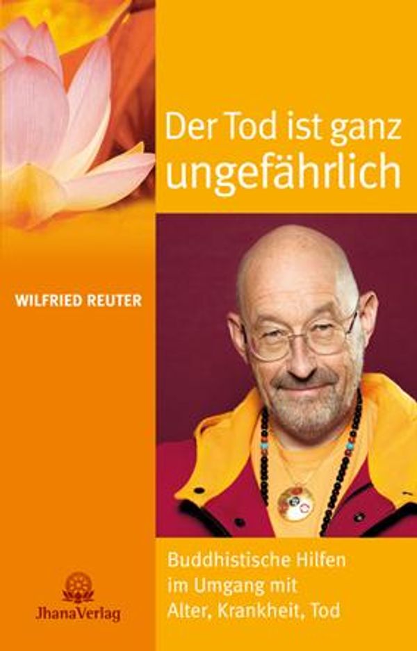 Der Tod ist ganz ungefährlich - Wilfried Reuter (Buch)