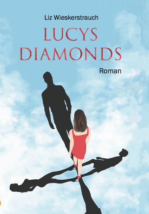 lucys-diamonds - Liz Wieskerstrauch (Buch)