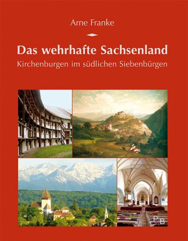 Das wehrhafte Sachsenland - Arne Franke (Buch)