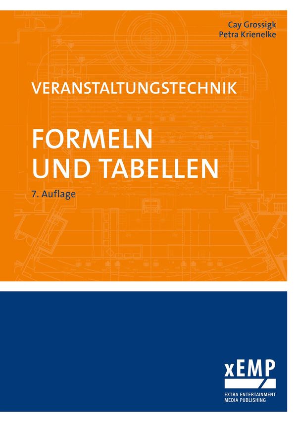 Veranstaltungstechnik. Formeln und Tabellen - Cay Grossigk (Buch)