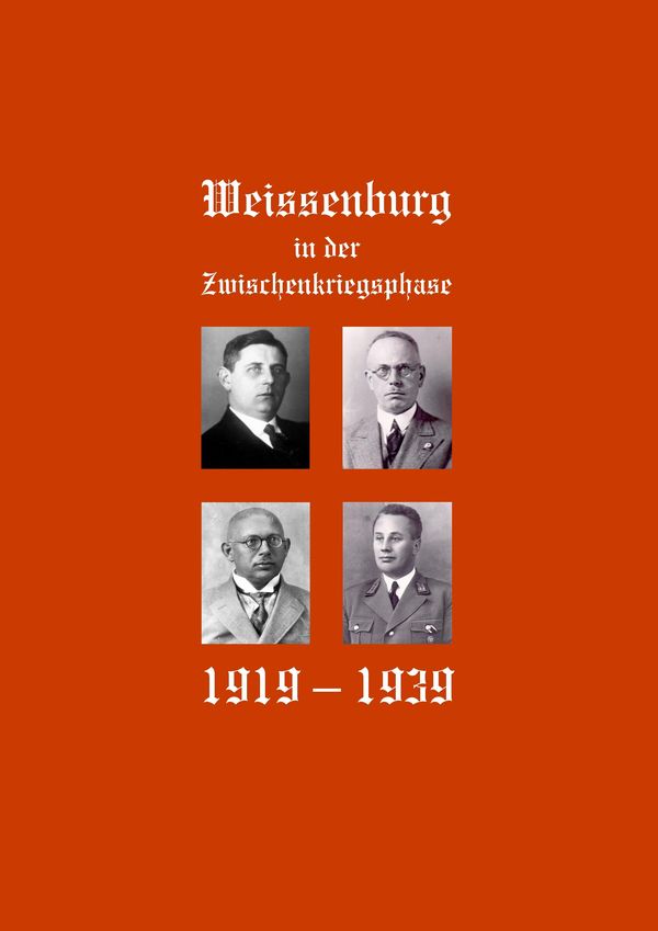 Weißenburg in der Zwischenkriegsphase - Markus Herbert Schmid (Buch)