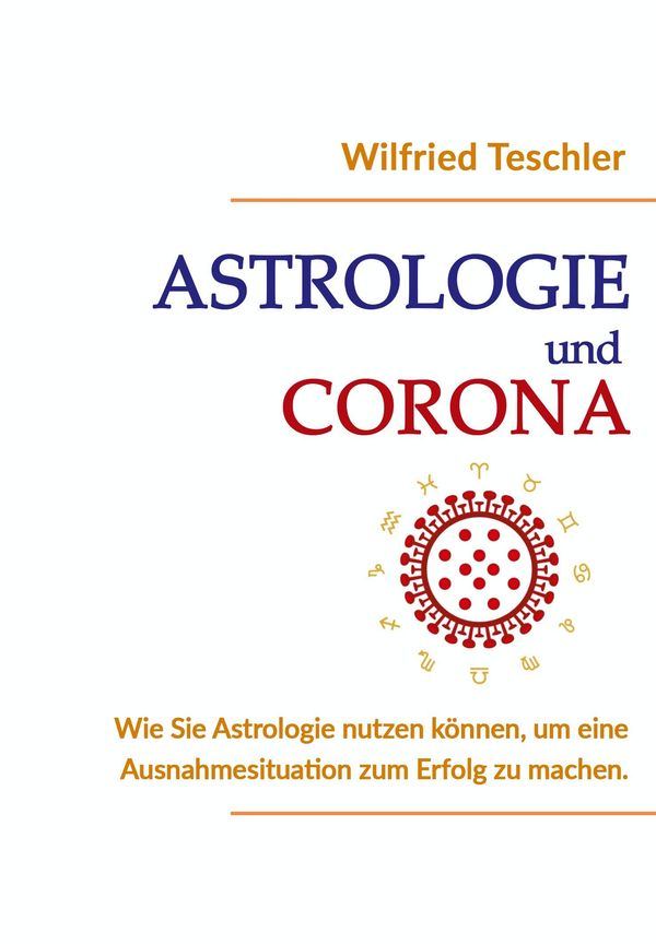 Astrologie und Corona - Wilfried Teschler (Buch)