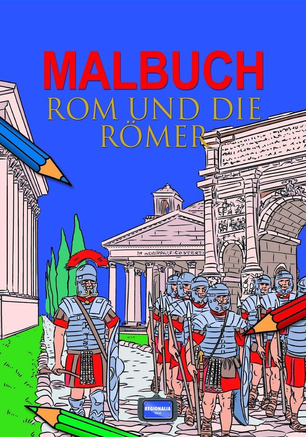 Malbuch Rom und die Römer (Buch)