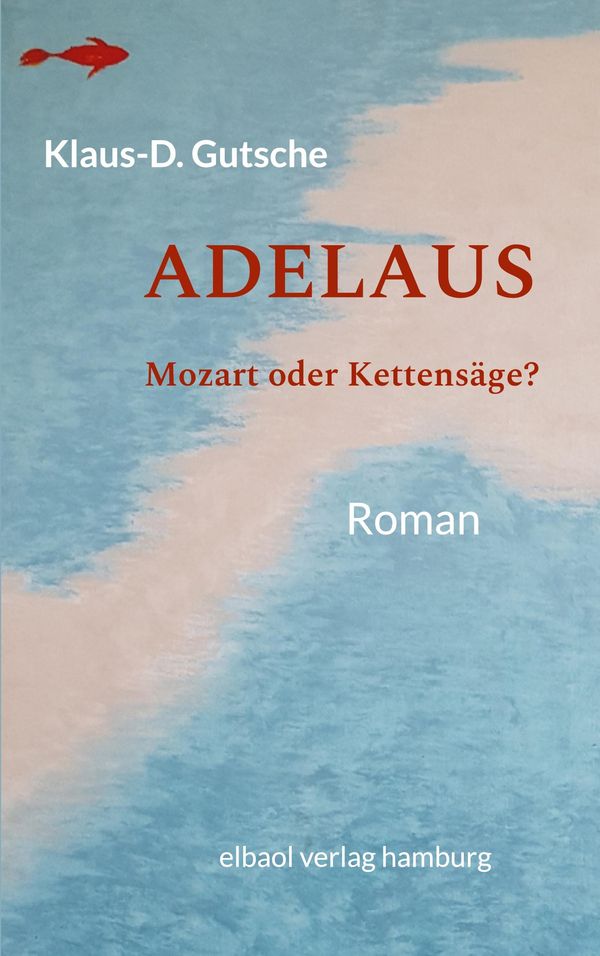 Adelaus - Klaus Gutsche (Buch)