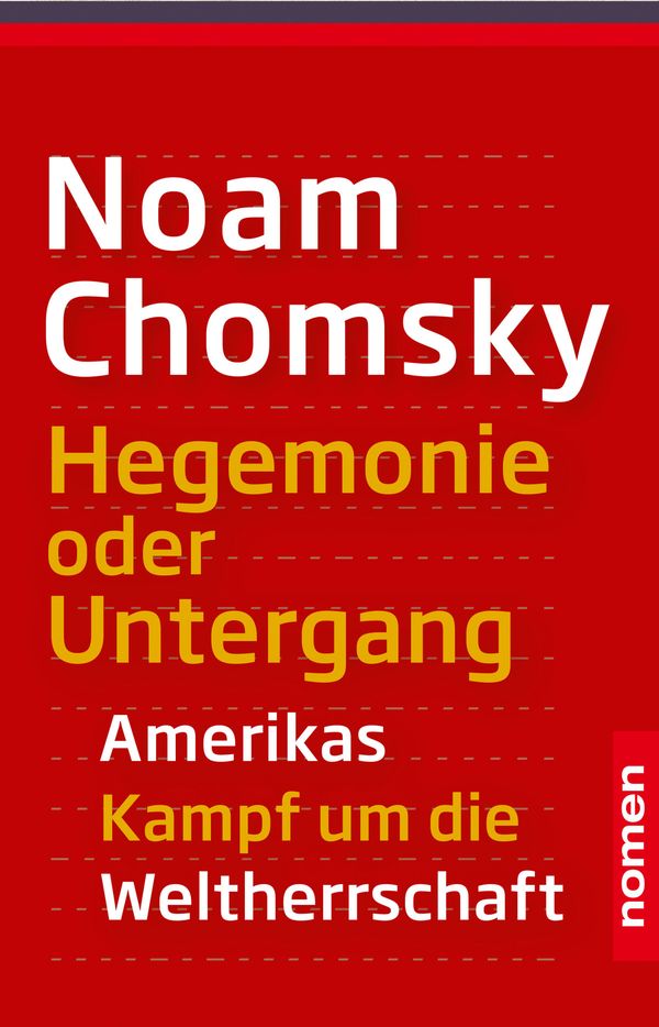 Hegemonie oder Untergang - Noam Chomsky (Buch)
