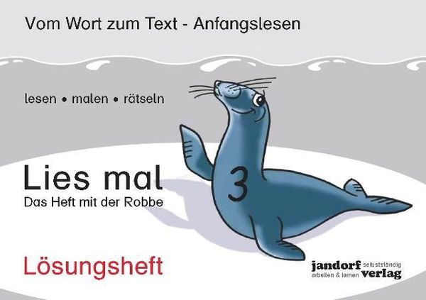 Lies mal 3 - Das Heft mit der Robbe. Lösungsheft - Peter Wachendorf