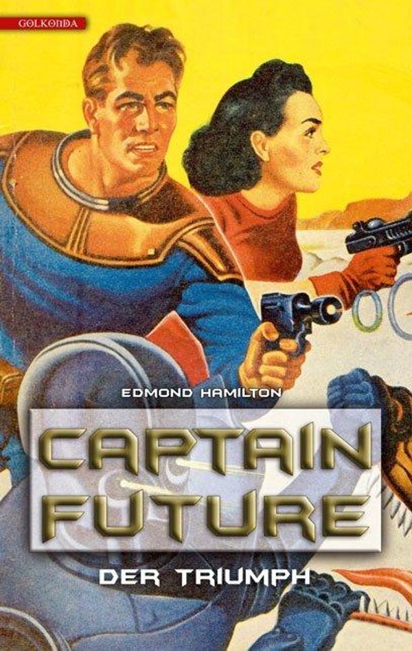 Captain Future 04. Der Triumph - Edmond Hamilton (Buch)
