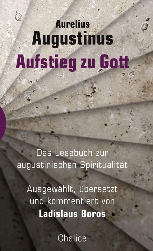 Aufstieg zu Gott - Aurelius Augustinus (Buch)