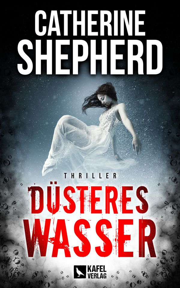 Düsteres Wasser: Thriller - Catherine Shepherd (Buch)