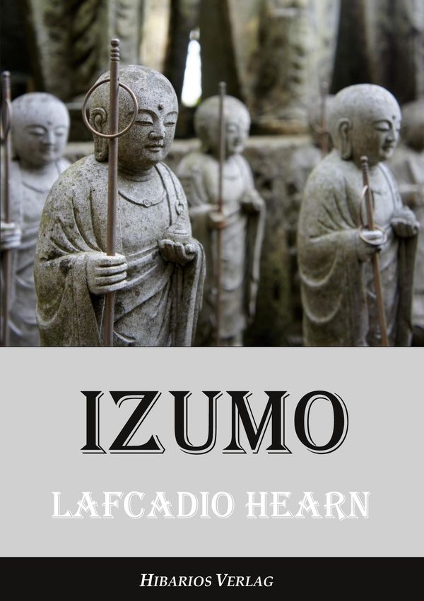 Izumo - Lafcadio Hearn (Buch)