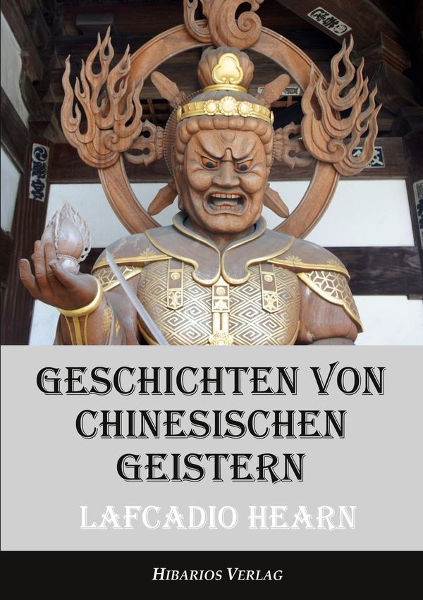 Geschichten von chinesischen Geistern - Lafcadio Hearn (Buch)